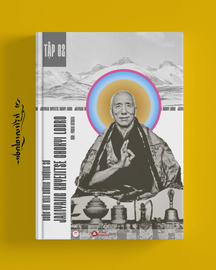 Cuộc đời Jamyang Khyentse Chökyi Lodrö - Tập 2