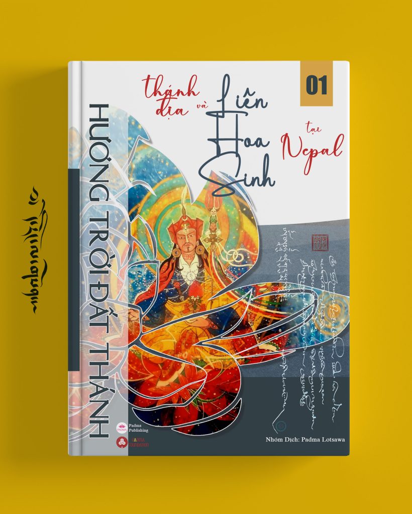 THÁNH ĐỊA VÀ LIÊN HOA SINH - TẬP 1 - THÁNH TÍCH DIỆU HÀNH