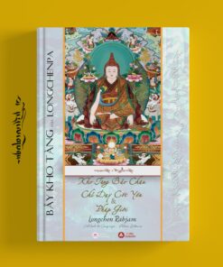 BẢY KHO TÀNG - TẬP 2 – KHO TÀNG NHỮNG LỜI CHỈ DẪN CỐT YẾU